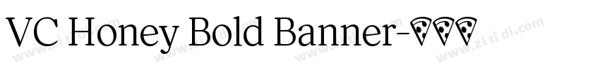 VC Honey Bold Banner字体转换